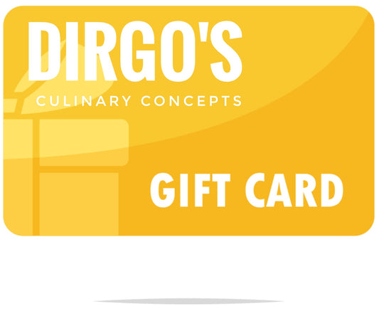 Dirgo's Culinary Concepts Gift Card